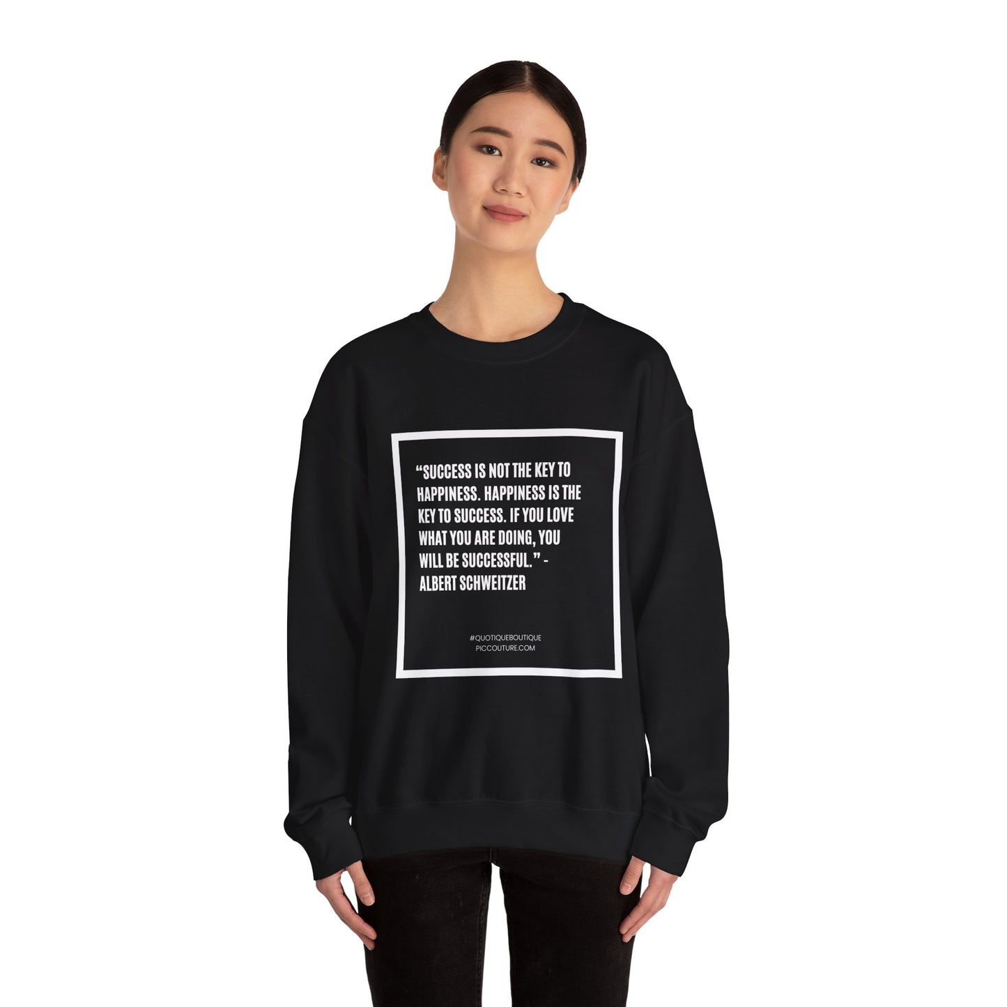 Happiness is the key to success Sweatshirt